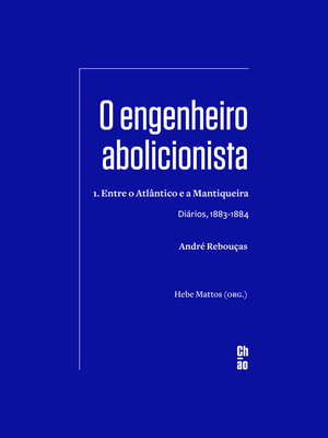cover image of O engenheiro abolicionista
